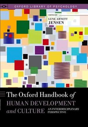 The Oxford Handbook of Human Development and Culture