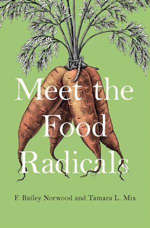 Meet the Food Radicals