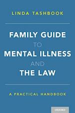 Family Guide to Mental Illness and the Law