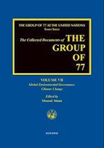 The Collected Documents of the Group of 77, Volume VII