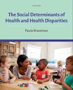 Social Determinants of Health and Health Disparities