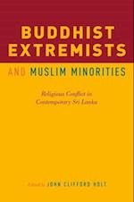 Buddhist Extremists and Muslim Minorities