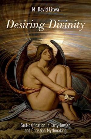 Desiring Divinity