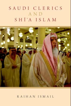 Saudi Clerics and Shi'a Islam