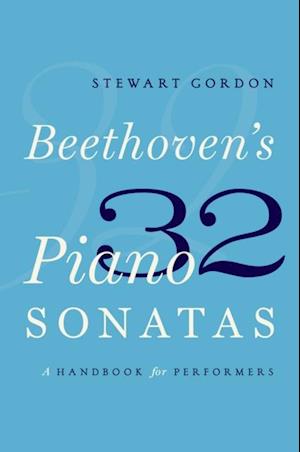 Beethoven's 32 Piano Sonatas