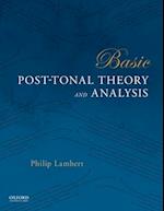 Basic Post-Tonal Theory and Analysis