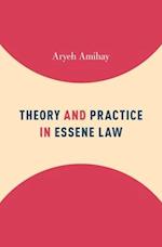 Theory and Practice in Essene Law