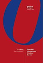 The Oxford Encyclopedia of Empirical International Relations Theory