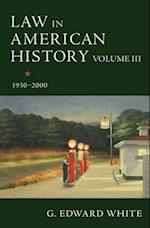 Law in American History, Volume III