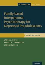 Family-based Interpersonal Psychotherapy for Depressed Preadolescents