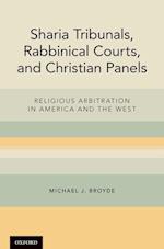 Sharia Tribunals, Rabbinical Courts, and Christian Panels