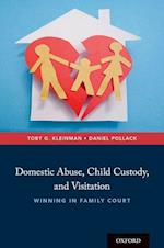 Domestic Abuse, Child Custody, and Visitation