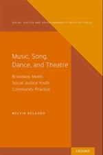 Music, Song, Dance, and Theater