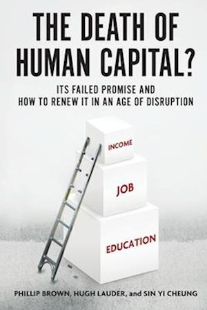 The Death of Human Capital?