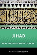 Jihad: What Everyone Needs to Know