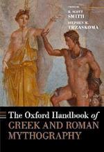 The Oxford Handbook of Greek and Roman Mythography