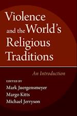 Violence and the World's Religious Traditions