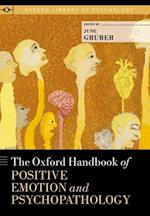 Oxford Handbook of Positive Emotion and Psychopathology