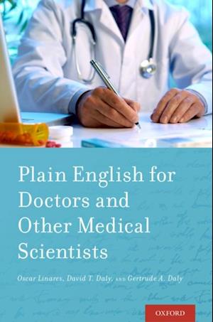 Plain English for Doctors and Other Medical Scientists