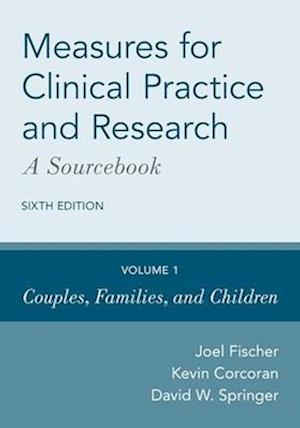 Measures for Clinical Practice and Research: A Sourcebook