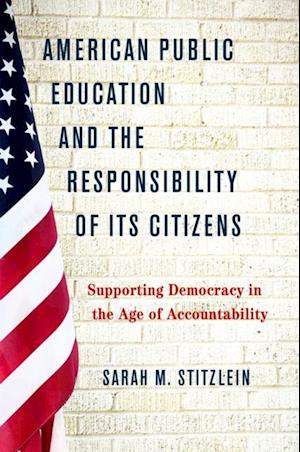 American Public Education and the Responsibility of its Citizens