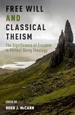 Free Will and Classical Theism