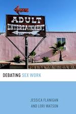 Debating Sex Work