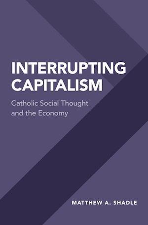 Interrupting Capitalism