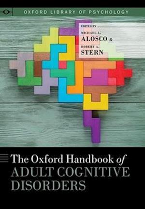 The Oxford Handbook of Adult Cognitive Disorders