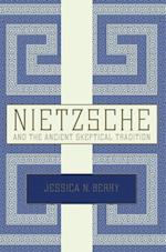 Nietzsche and the Ancient Skeptical Tradition