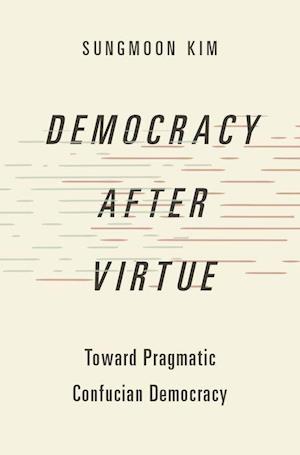 Democracy after Virtue