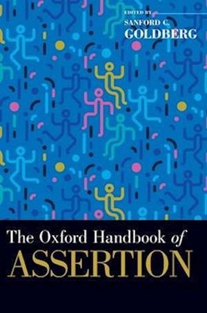 The Oxford Handbook of Assertion