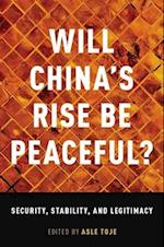 Will China's Rise Be Peaceful?