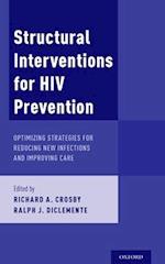 Structural Interventions for HIV Prevention