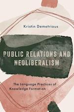 Public Relations and Neoliberalism