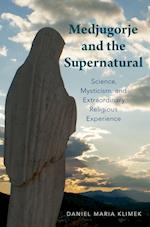 Medjugorje and the Supernatural