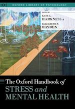 Oxford Handbook of Stress and Mental Health