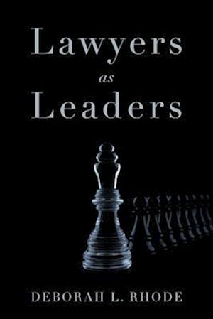 Lawyers as Leaders