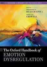 Oxford Handbook of Emotion Dysregulation 