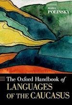 The Oxford Handbook of Languages of the Caucasus