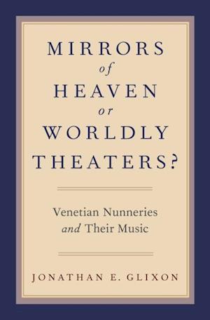 Mirrors of Heaven or Worldly Theaters?