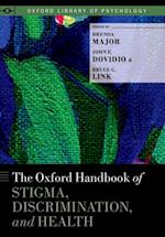 Oxford Handbook of Stigma, Discrimination, and Health