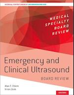 Emergency and Clinical Ultrasound Board Review