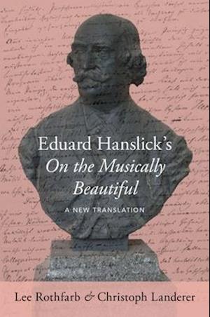 Eduard Hanslick's On the Musically Beautiful