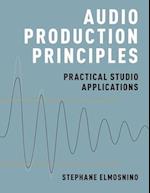 Audio Production Principles