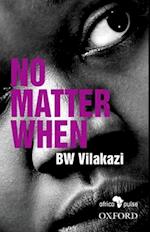 No Matter When