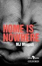 Home is Nowhere (Asikho Ndawo Bakithi)