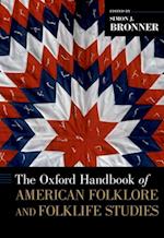 Oxford Handbook of American Folklore and Folklife Studies