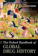 The Oxford Handbook of Global Drug History