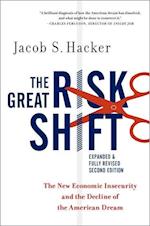 The Great Risk Shift